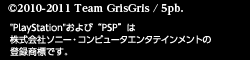 (c)2010-2011 Team GrisiGris / 5pb. Inc